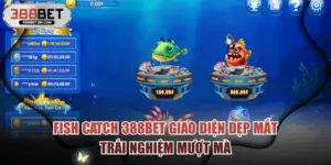 Fish Catch 388BET